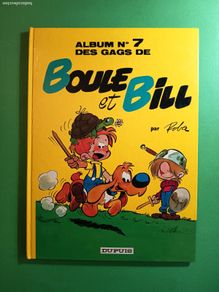 Comics: ALBUM Nº 7 DES GAGS DE BOULE ET BILL PAR ROBA EDIT. DUPUIS 1984